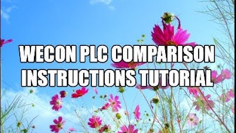 WECON PLC COMPARISON INSTRUCTIONS TUTORIAL