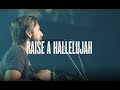 Raise a hallelujah  bethel musicwith lyrics