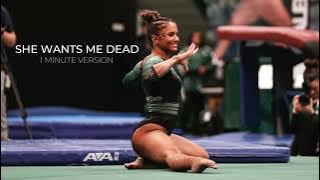 She Wants Me Dead (1 Minute Version) - Gymnastics Floor Music