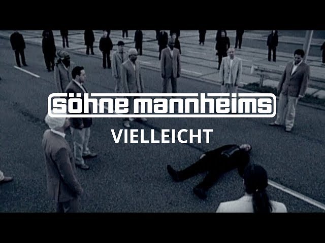 Söhne Mannheims - Vielleicht