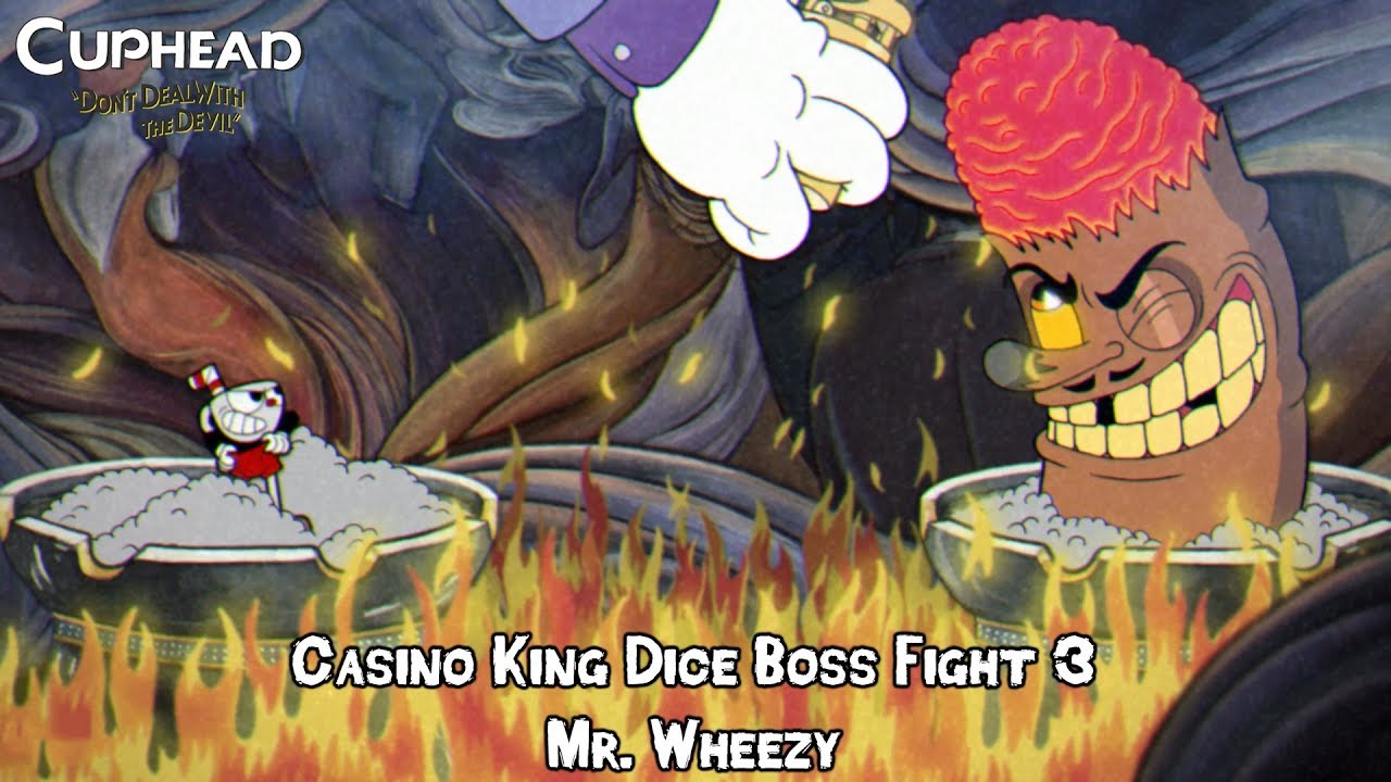 King Dice and Mr. Wheezy : r/Cuphead