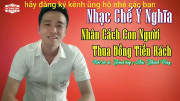 Nhân cách thua đồng tiền nhạc chế bùi thành công