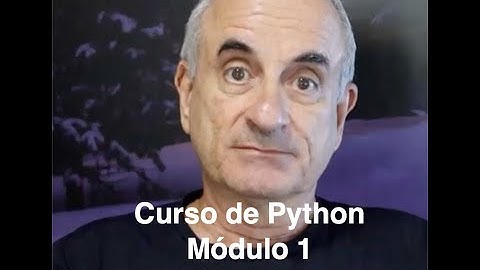 [Curso Python 1.1.1] Abertura do curso, introdução ao módulo