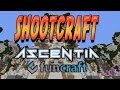 Shootcraft  on stappe des barres