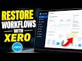 How to restore bookkeeping workflows with Xero - Beginner Guide
