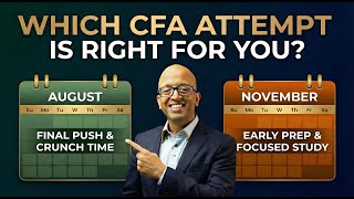 Confused Between August or November CFA Level 1? Watch This Before Deciding