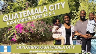 Digital Nomad Family In Guatemala City Zone 14 & Zone 4 (Guatemala City Zone Tour & Cost of Living)