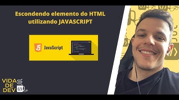 Escondendo elemento no HTML usando JAVASCRIPT.