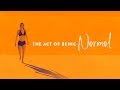 The act of being normal