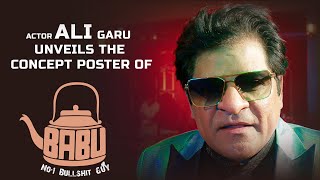 Actor Ali Garu Unveils The Concept Poster Of BABU ~ No.1 Bullshit Guy | DD Creations Image