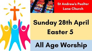 St Andrew's Psalter Lane Church Service of All Age Worship for Sunday 28th April 2024