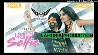 Pagg Wali Selfie Dhol Remix Preet Harpal Ft By Rai Jagdish Lahoria Production 2021 Thumb