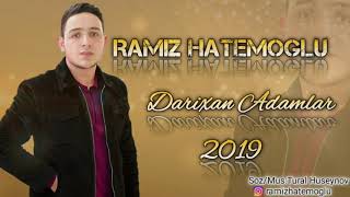 Ramiz Hatemoglu - Darixan Adamlar | Azeri Music [OFFICIAL] Resimi