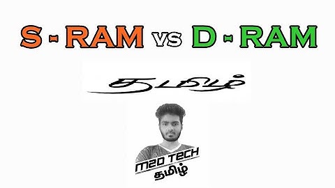 SRAM vs DRAM Explained in Tamil | தமிழில் | M2DTech Tamil