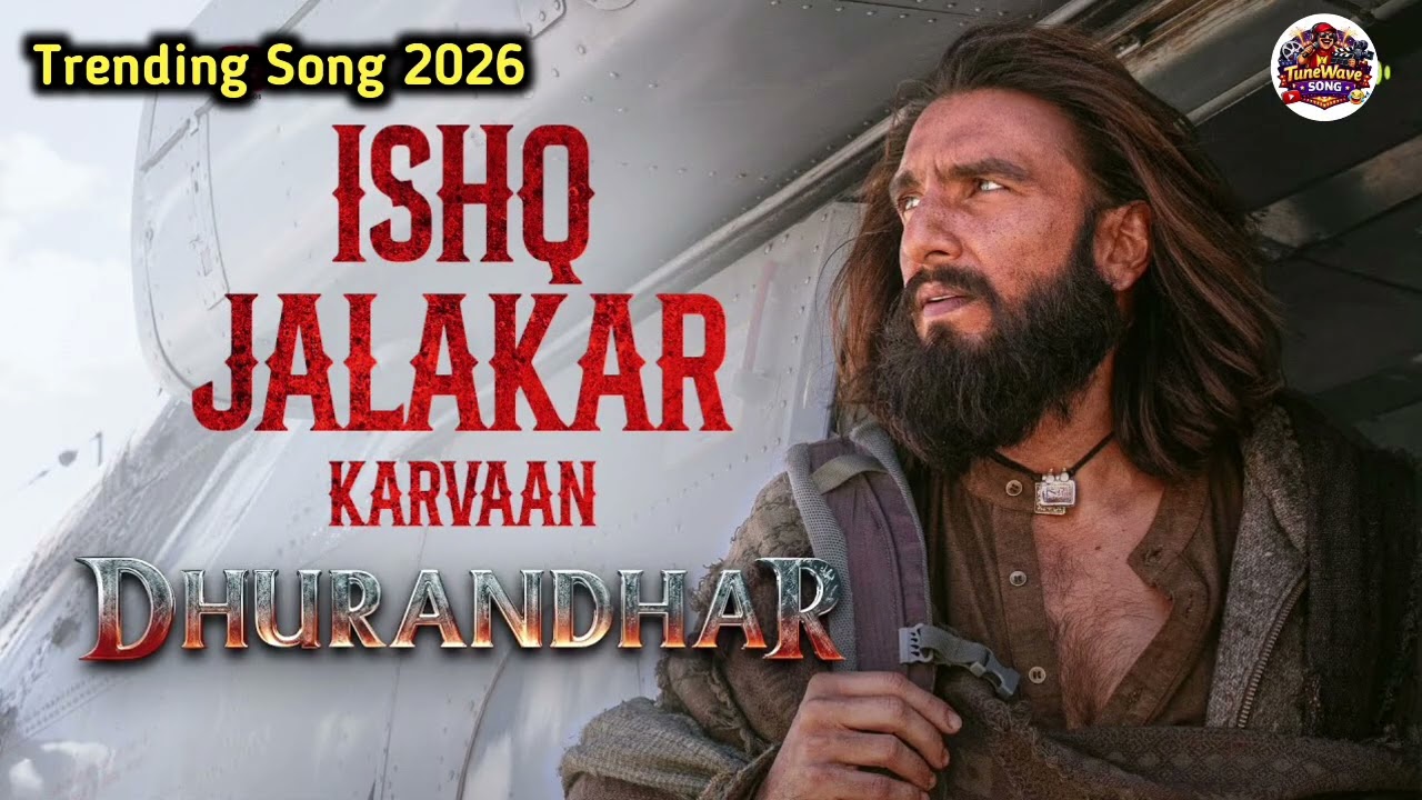 Ishq Jalakar - Karvaan | Dhurandhar | Ranveer Singh, Shashwat Sachdev, Aditya Dhar | 