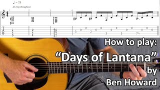 How to play "Days of Lantana" by Ben Howard