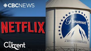 Netflix, Paramount and the battle for Hollywood | The Current