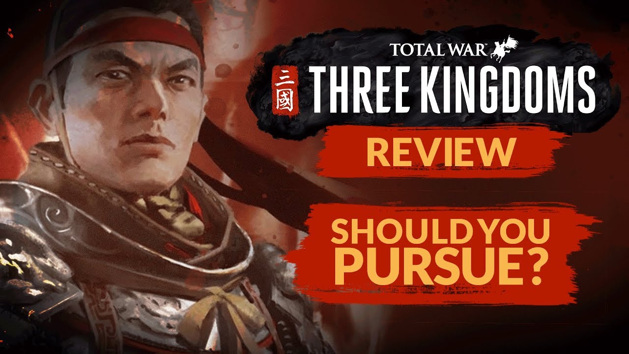 Total War: Three Kingdoms review -- Best in the series, best in