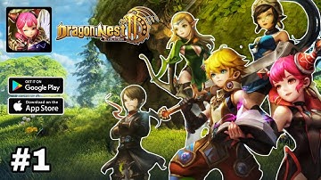 Dragon Nest 2 Evolution Mobile Android & iOS Gameplay Walkthrough Open World MMORPG Global Release