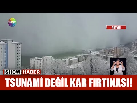 Tsunami değil kar fırtınası!