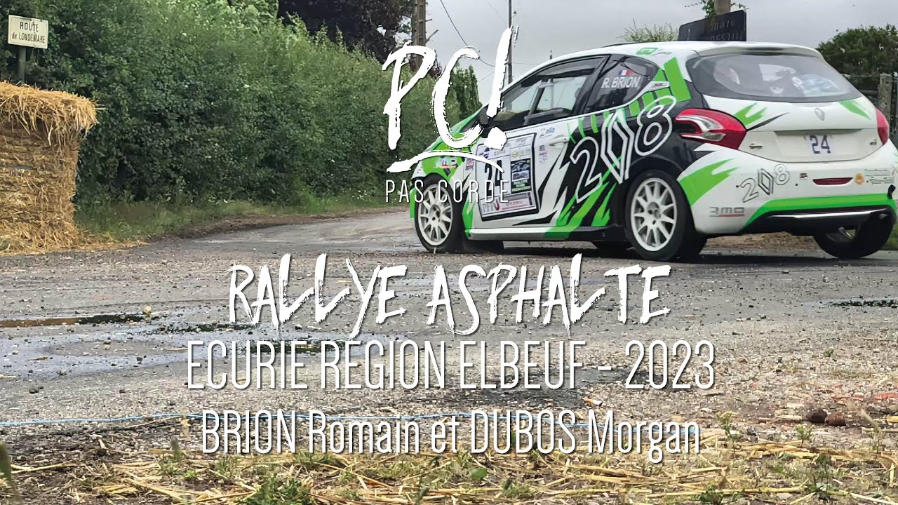 [RALLYE DE L’ECURIE RÉGION ELBEUF 2023] BRION Romain et DUBOS Morgan