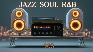 90s Jazz & Smooth R&B Lounge Echoes ~ Timeless Soulful Vibes for Relaxation