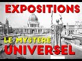 Expositions le mystre universel     histoire cache