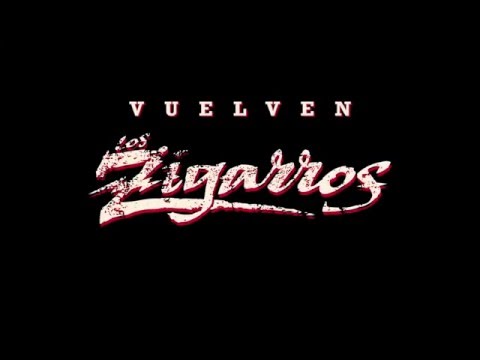 Vuelven Los Zigarros