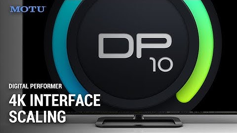 DP10 User Interface Scaling