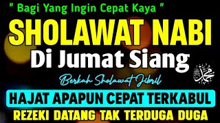 PUTAR SEGERA! Sholawat Jibril Pengabul Segala Hajat, Mendatangkan Rezeki,Penghapus Dosa