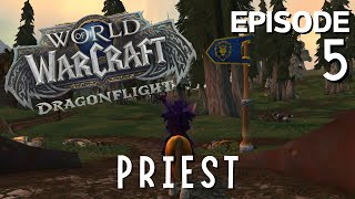 Let's Play World of Warcraft Dragonflight - Relaxing Gameplay - Night Elf Priest - Part 5