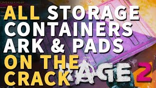 All On the Crack Storage Containers & Ark Chest & Data Pad Rage 2