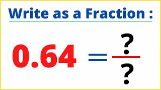 What is 0 64 as a Fraction Simplest Form