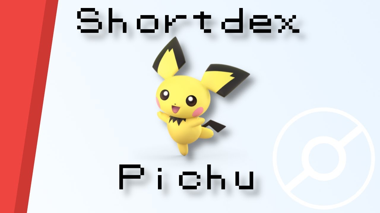 Shortdex: Pichu 