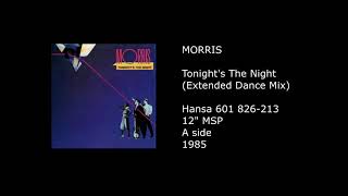 MORRIS - Tonight's The Night (Extended Dance Mix) - 1985 Resimi