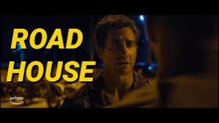 DOWNLOAD FILM ROAD HOUSE FULL MOVIE INFO LK21