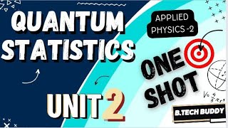 ONE SHOT APPLIED PHYSICS -2  🔥🔥| UNIT -2  💯💯. |  Quantum Statistics || NOTES   | #BtechBuudy