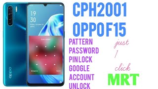 Oppo f15 | cph2001 pattern ,Password,pin lock, Google account unlock using mrt tool || vkmobiles