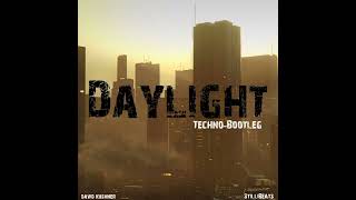 David Kushner "DAYLIGHT" Techno Bootleg