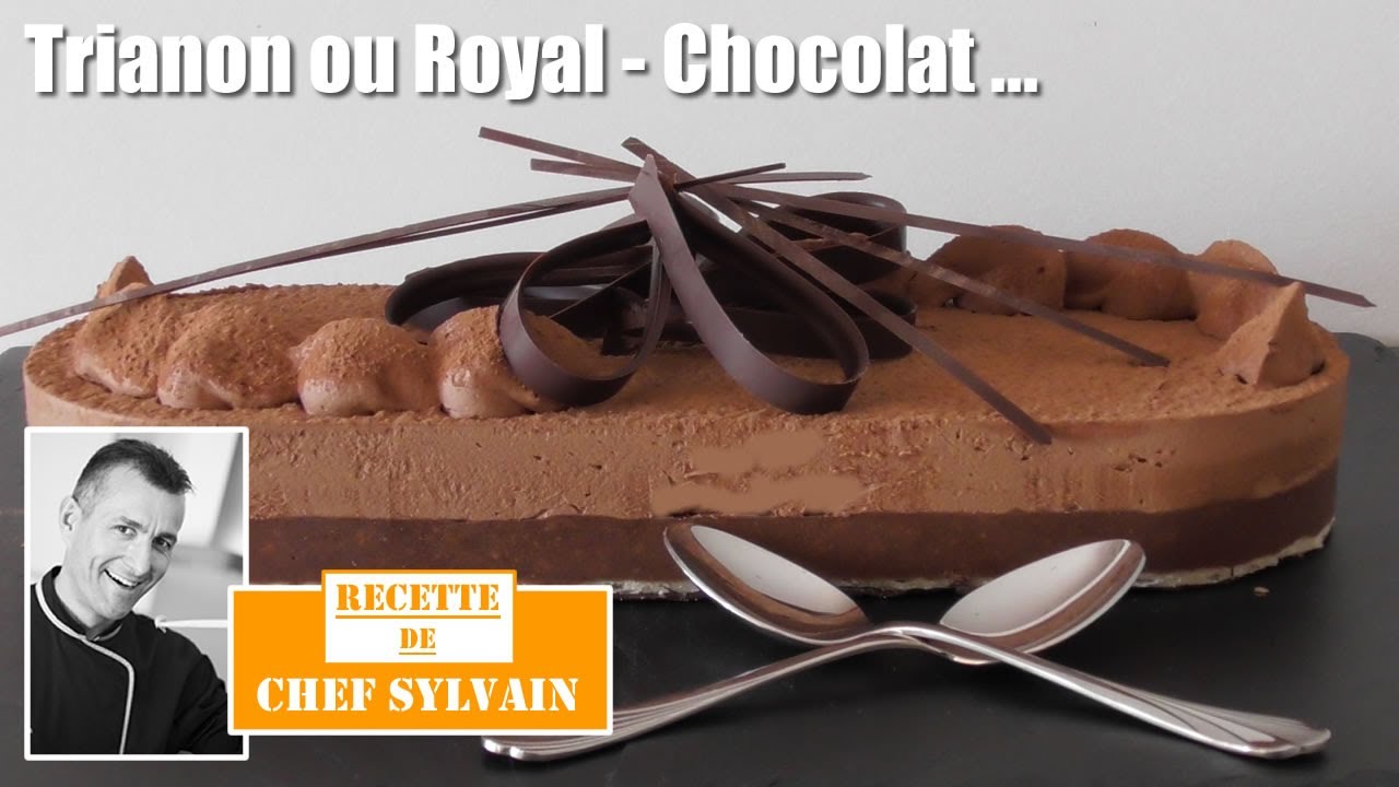 Recette Du Trianon Ou Royal Chocolat Recette Par Chef Sylvain Youtube Recette Du Trianon Ou Royal Chocolat Recette Par Chef Sylvain Youtube