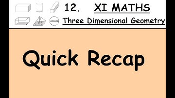 Kerala State 11th math - Chapter 12 - Three dimensional Geometry - Quick Recap