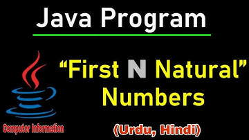 Java program to print first N natural numbers | Computer Information