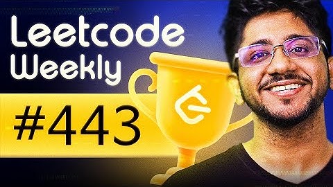 Late night LIVE | Leetcode Weekly 443 + Biweekly 153 Discussion | Community Classes