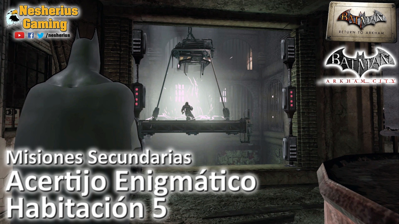 Return to Arkham - Batman Arkham City - Misiones Secundarias: Acertijo  Enigmático - Habitación 5 - YouTube