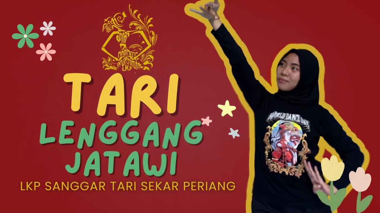 TARI LENGGANG JATAWI - LKP SANGGAR TARI SEKAR PERIANG 