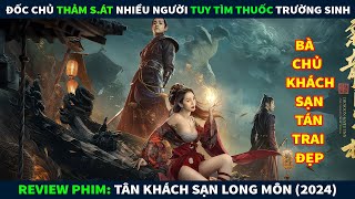 Review Phim Kiếm Hiệp || Đông Chủ Đông Xưởng Dùng M.áu Hài Tử Để Mở Cơ Quan Lấy Thuốc Trường Sinh