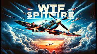 Why The Spitfire Was The Best WWII Plane? screenshot 4