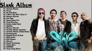 Lagu SLANK  Paling Enak Didengar saat NongKrong