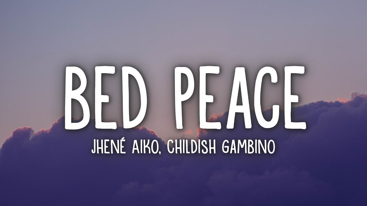 Jhen Aiko   Bed Peace Lyrics ft Childish Gambino