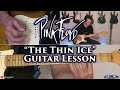 Pink floyd  the thin ice guitar lesson